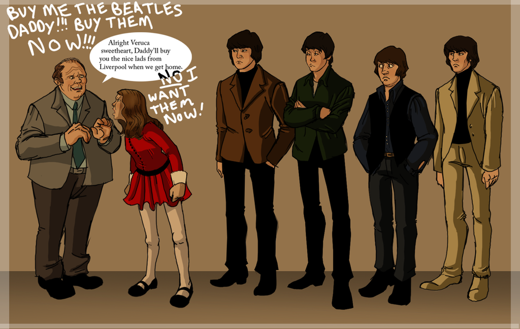 Beatles_meet_Veruca_by_TitanicGal1912.png
