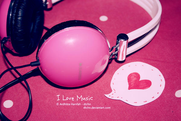 i love music. i love music by ~dtchn on