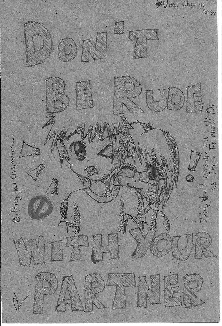 - _school_project__don__t_be_rude_by_marthnely_chan-d4epbe3