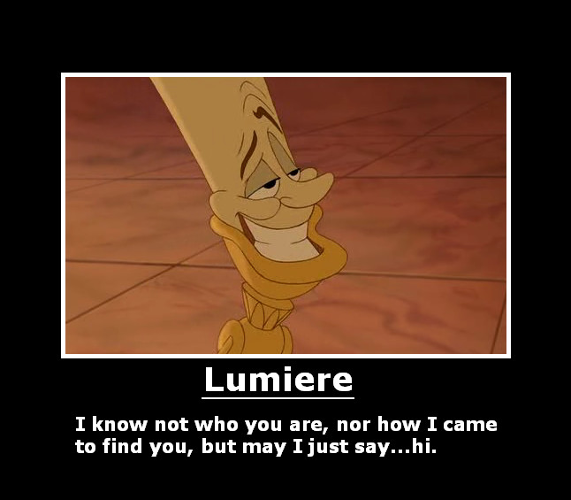 lumiere_demotivational_by_will_o_the_wispy-d3epe1x
