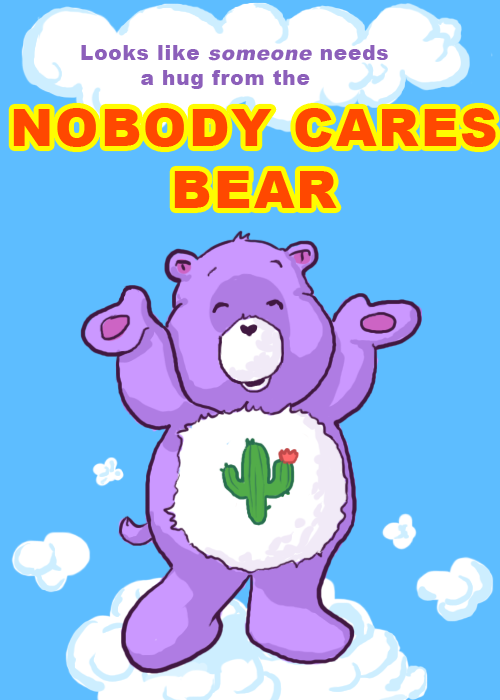 NOBODY_CARES_by_AquaticFishy.png