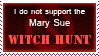 Mary-Sue Witch Hunt Stamp by kiss-the-thunder